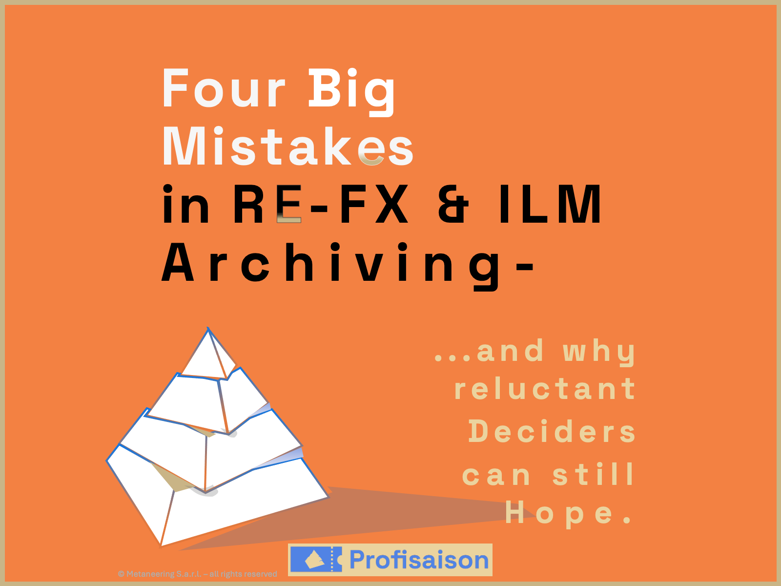 Slide 1 — Four Common Mistakes in SAP RE-FX & ILM Archiving